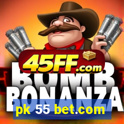 pk 55 bet.com